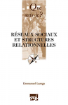 Réseaux sociaux et structures relationnelles