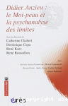 Didier Anzieu : le Moi-peau et la psychanalyse des limites