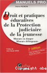 Droit et pratiques éducatives de la protection judiciaire de la jeunesse
