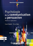 Psychologie de la communication et de la persuasion