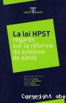 La loi HPST : regards sur la réforme du système de santé