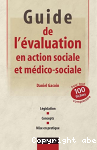 Guide de l'évaluation en action sociale et médico-sociale