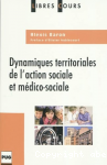 Dynamiques territoriales de l'action sociale et médico-sociale