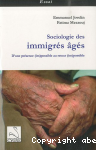Sociologie des immigrés âgés