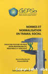 Normes et normalisation en travail social
