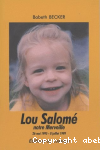 Lou Salomé notre merveille