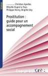 Prostitution : guide pour un accompagnement social