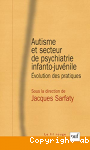 Autisme et secteur de psychiatrie infanto-juvénile