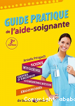 Guide pratique de l'aide-soignante. 3e édition