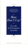 Boys Don't Cry!