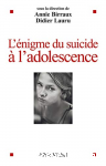 L'énigme du suicide à l'adolescence