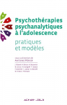 Psychothérapies psychanalytiques à l'adolescence