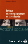 Ethique et accompagnement en travail social
