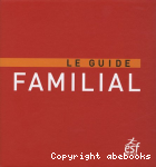Le guide familial