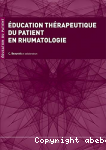 Education thérapeutique du patient en rhumatologie