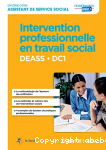 Intervention professionnelle en travail social. DEASS - DC1
