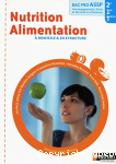 Nutrition Alimentation à domicile & en structure Bac pro ASSP