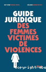 Guide juridique des femmes victimes de violences