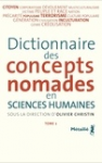 Dictionnaire des Concepts nomades en sciences humaines. Tome 2