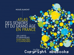 Atlas des séniors et du grand âge en France