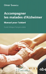 Accompagner les malades d'Alzheimer
