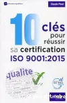 La qualité 2015, c'est facile ! - Comprendre les évolutions de la norme AFNOR NF EN ISO 9001