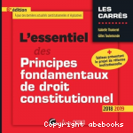 L'essentiel des principes fondamentaux de droit constitutionnel 2018-2019