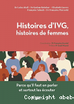 Histoires d'IVG, histoires de femmes