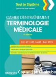 Cahier d'entrainement terminologie médicale