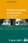 Distance et proximité en travail social