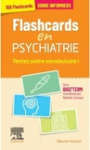 Flashcards en psychiatrie : testez votre vocabulaire !