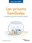 Les prisons familiales