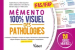 Le mémento 100% visuel des pathologies IFAS/IFAP
